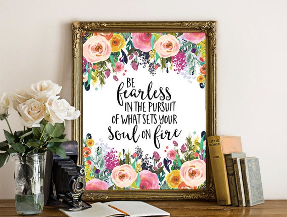 Be Fearless Floral Quote Art Print