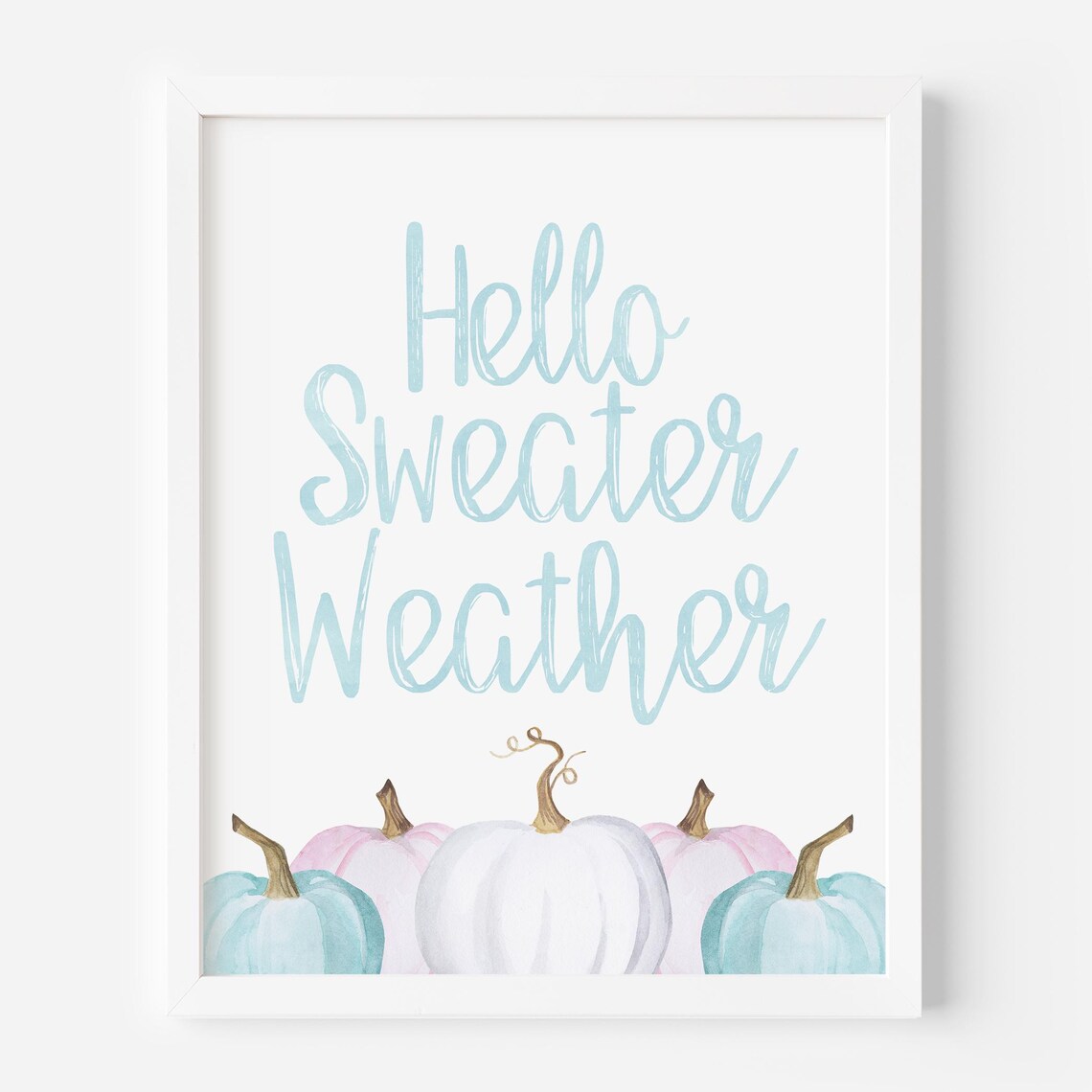 Hello Sweater Weather Pastel Pumpkins Art Print