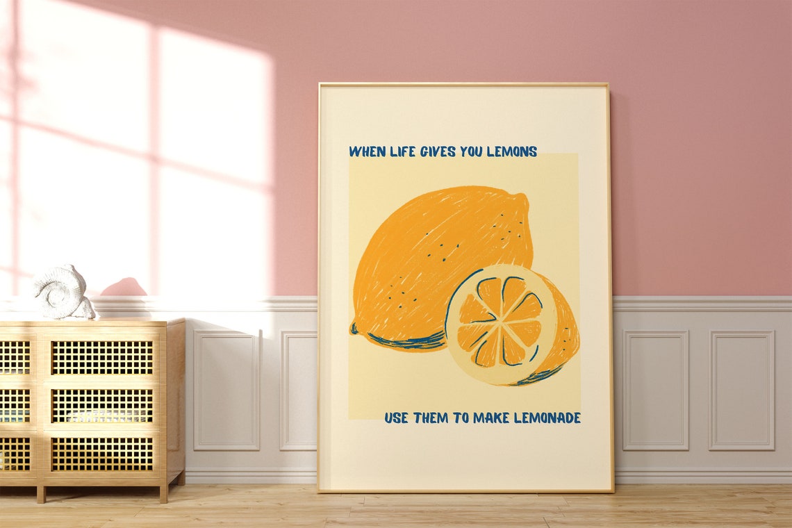 When Life Gives You Lemons Make Lemonade Sunny Kitchen Quote Wall Art