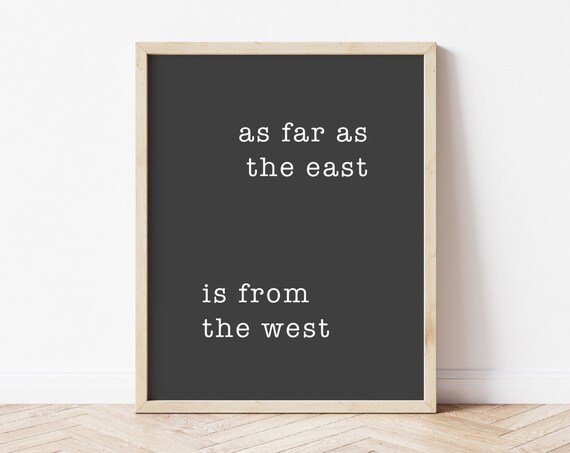As Far The East Is From West Psalm 10312 Bible Verse Wall Art Scripture Signs Christian Gifts Minimalist Decor