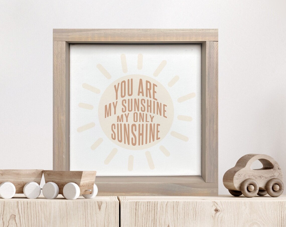 You Are My Sunshine Nursery Sign With Beige Sun Design Poster