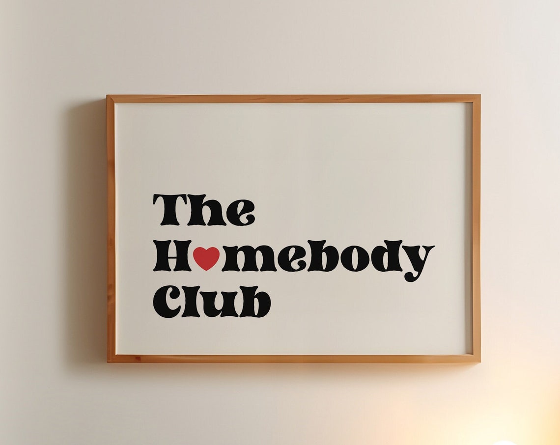 The Homebody Club Retro Bold Typography Cozy Stay At Home Poster