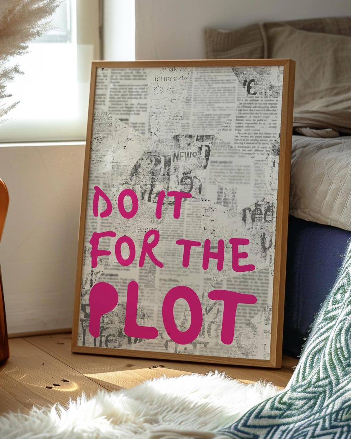 Do It For The Plot Hot Pink Newspaper Style Motivational Poster - Image 3