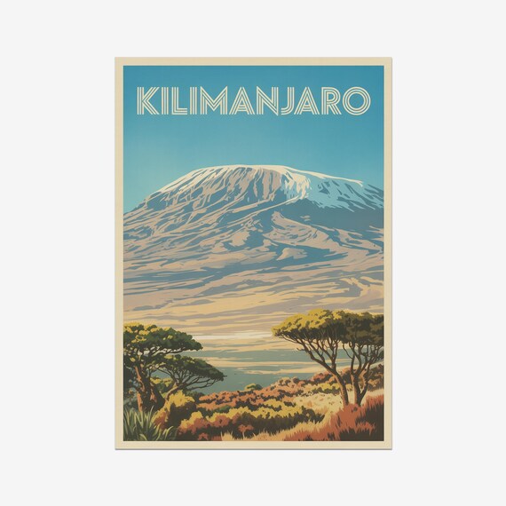 Kilimanjaro Africa Vintage Snow Capped Mountain Safari Travel Poster