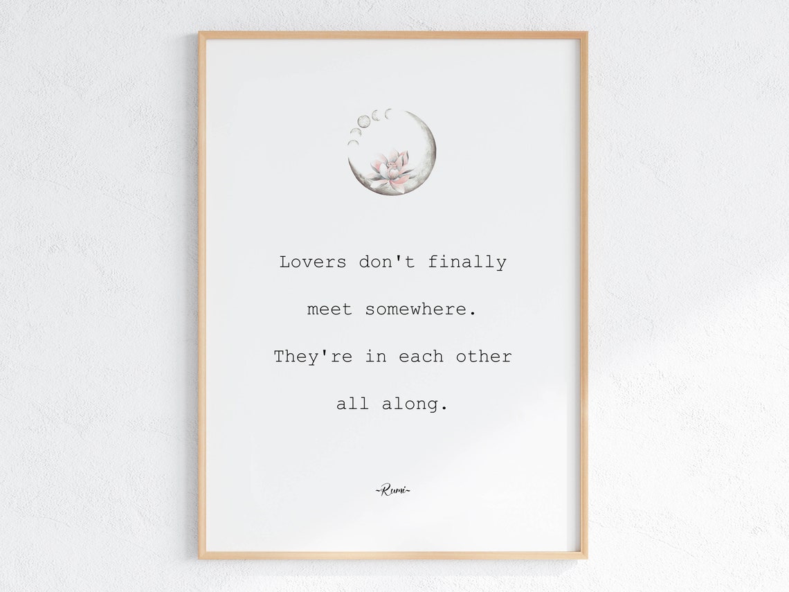 Rumi Lovers In Each Other All Along Quote Moon Lotus Minimalist Poster