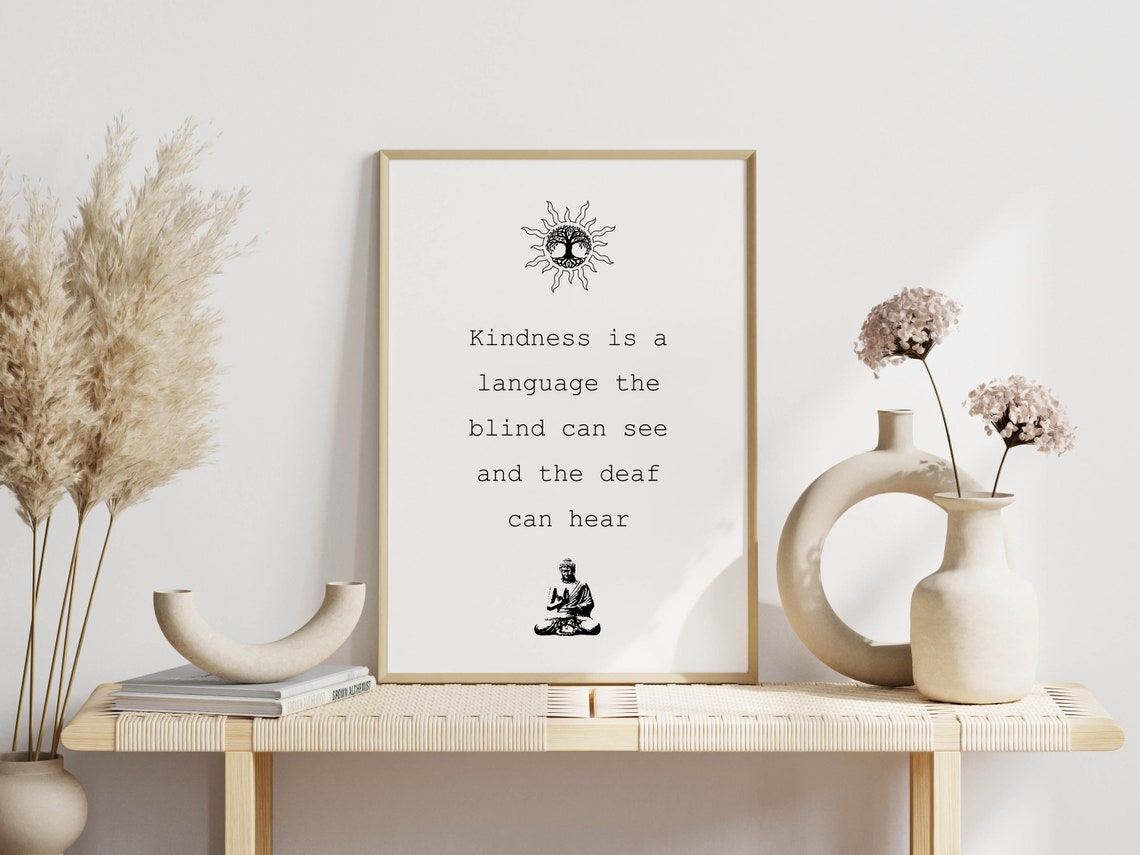 Kindness Is a Language the Blind Can See Quote Poster with Buddha - Image 3