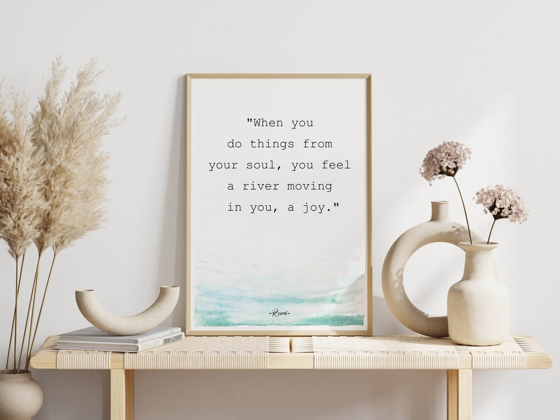 Rumi Quote Wall Art Inspirational Poster Uplifting Quote Print Office Decor When You Do Things From Your Soul - Image 3