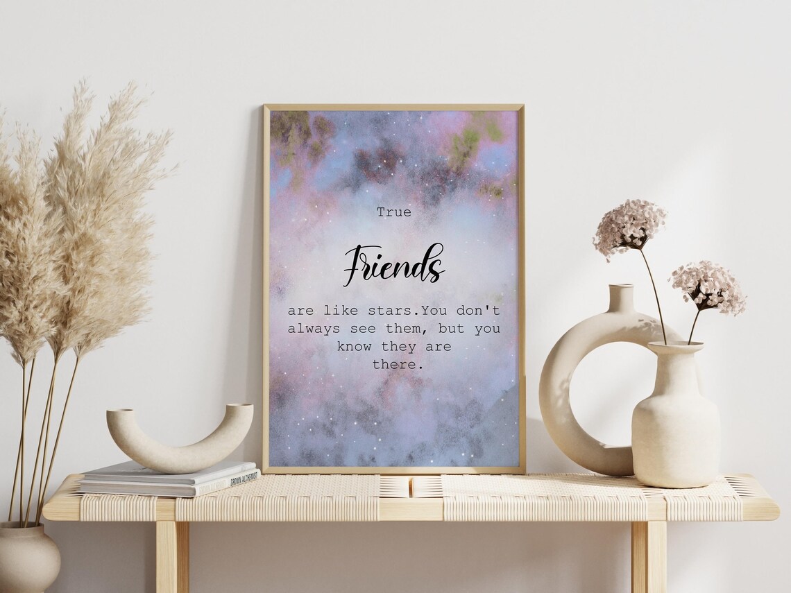True Friends Are Like Stars Galaxy Friendship Quote Art Poster - Image 3