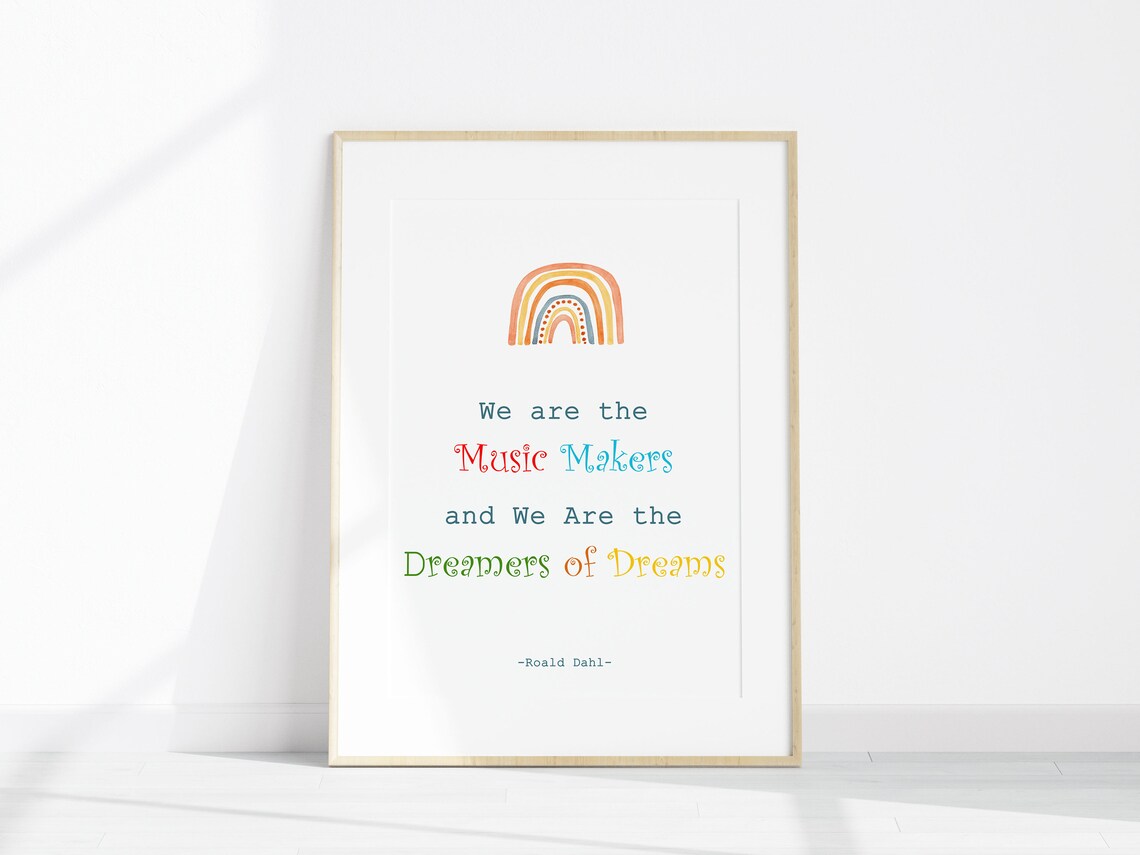 Roald Dahl We Are The Music Makers Rainbow Quote Nursery Poster - Image 2