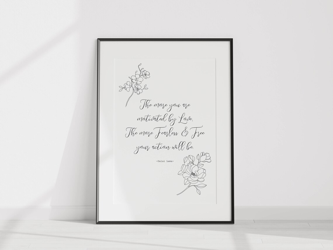 Dalai Lama Motivated by Love Calligraphy Floral Quote Art Poster - Image 2
