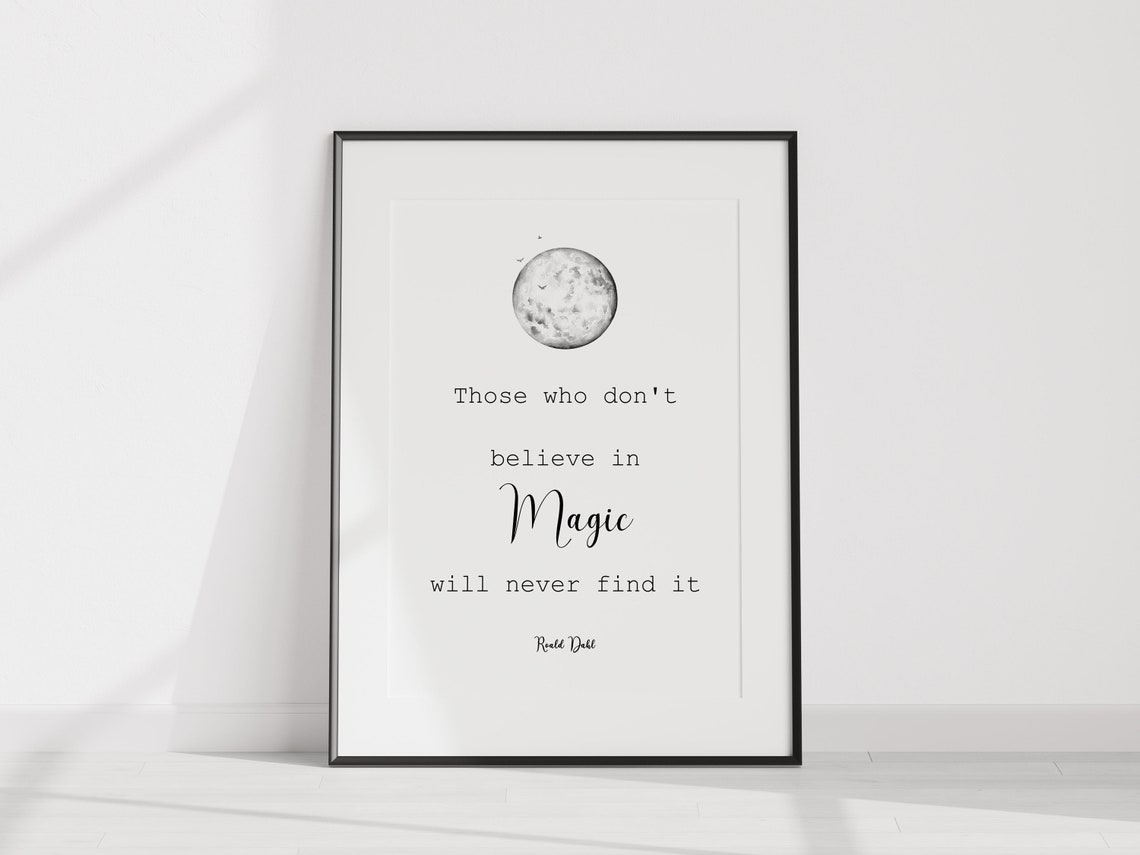Roald Dahl Believe in Magic Quote Poster with Watercolor Full Moon Art - Image 3