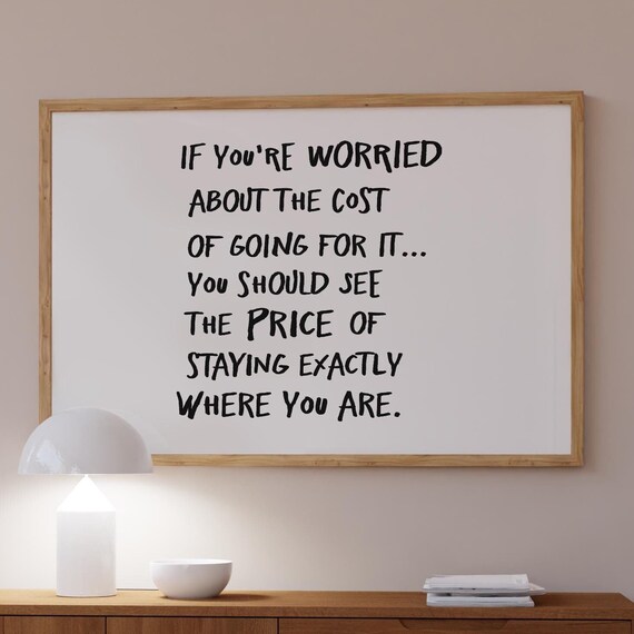 Motivational Typography Print Price Of Staying Quote