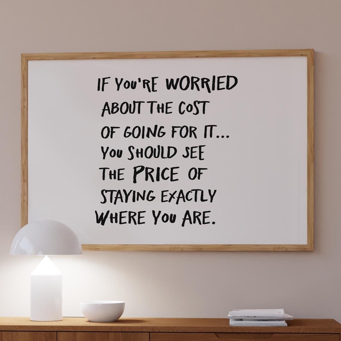 Price Of Staying Exactly Where You Are Bold Motivational Poster