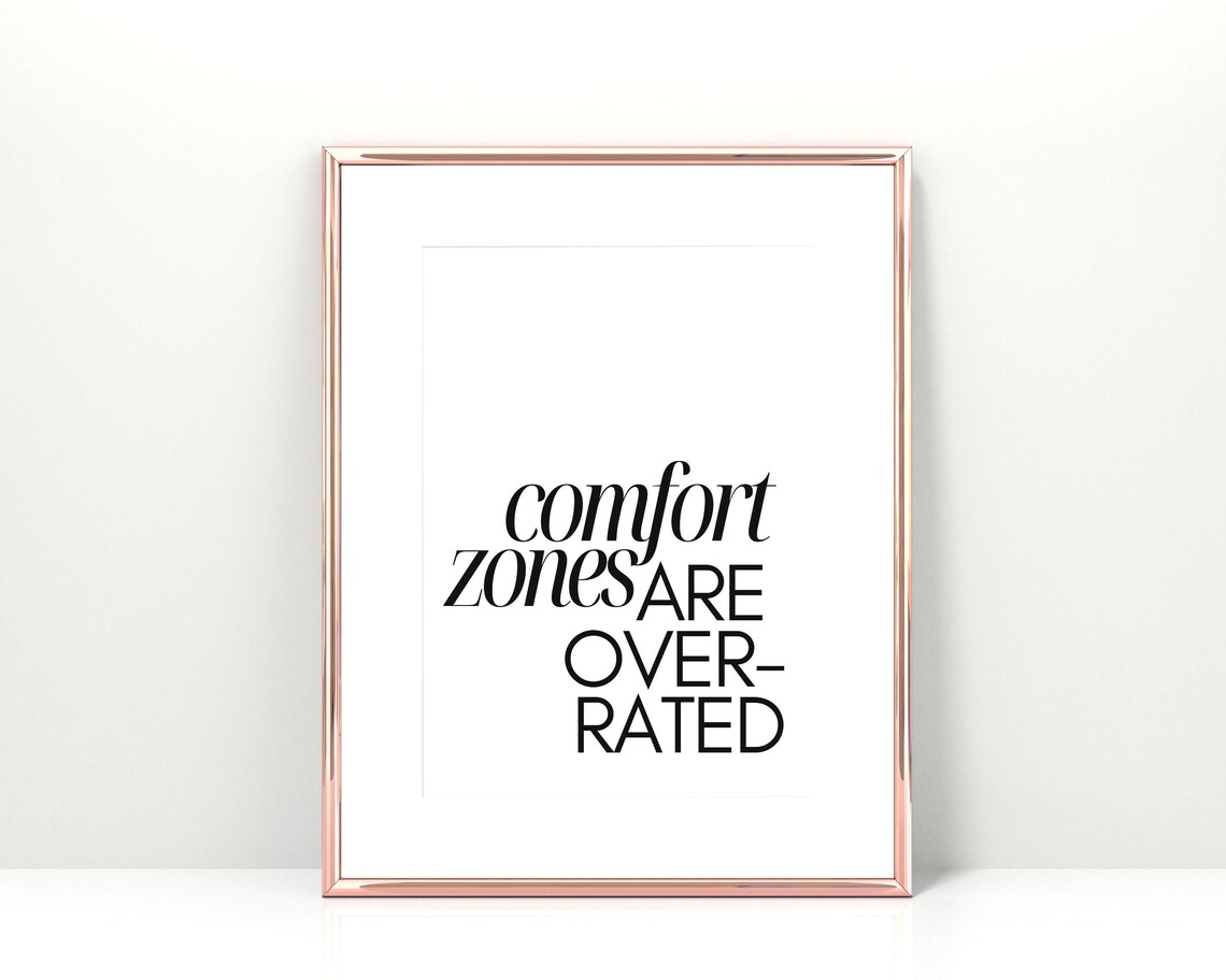 Comfort Zones Are Overrated Script And Caps Modern Typography Poster