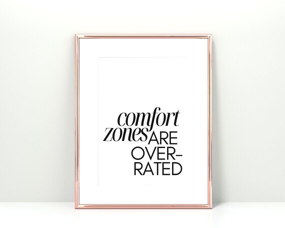 Comfort Zones Are Overrated Script And Caps Modern Typography Poster