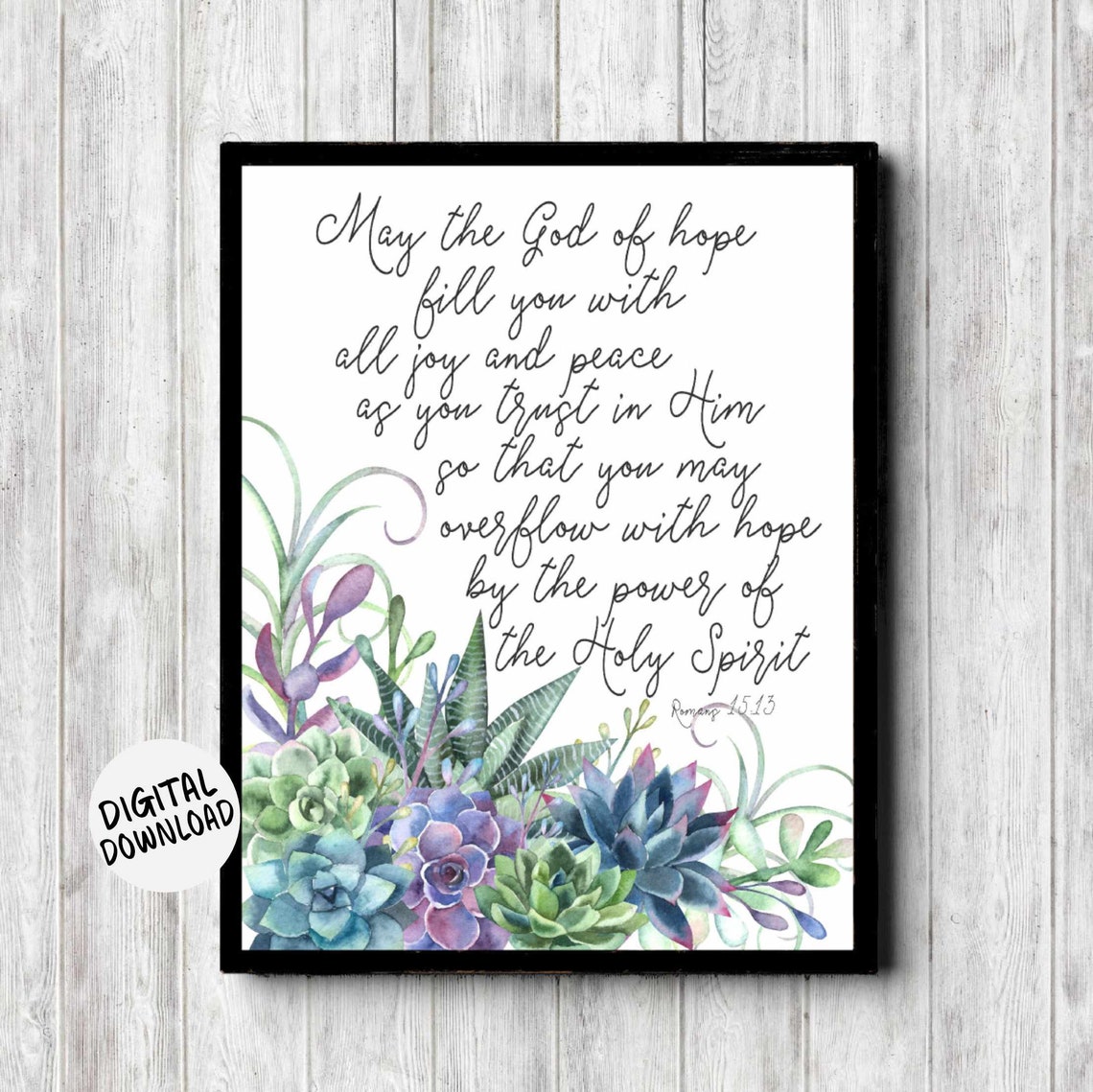 Romans 15 Verse 13 Succulent Watercolor Christian Scripture Print