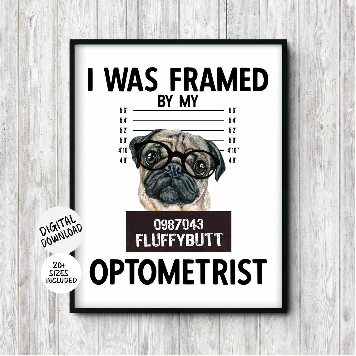 Pug Dog Eyeglasses Mugshot I Was Framed by My Optometrist Funny Poster
