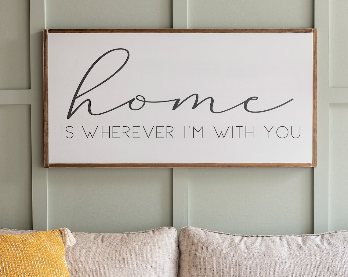 Home Is Wherever I'm With You Living Room Art Print