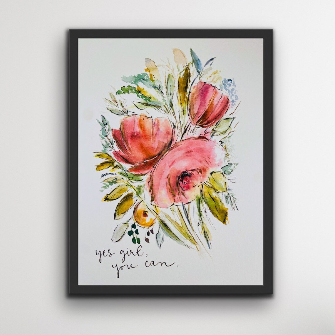 Yes Girl You Can Watercolour Floral Art Print