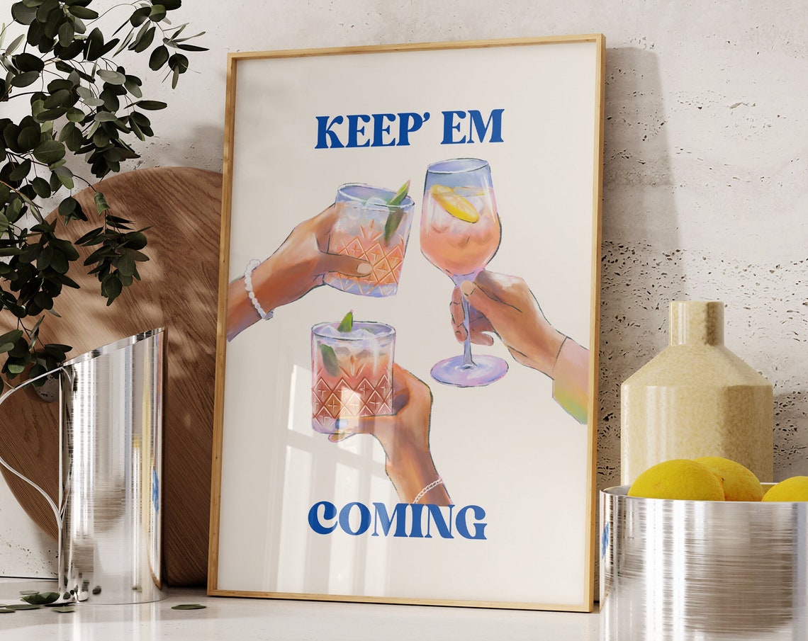 Keep Em Coming Raised Cocktail Hands Blue Text Festive Bar Cart Poster - Image 5