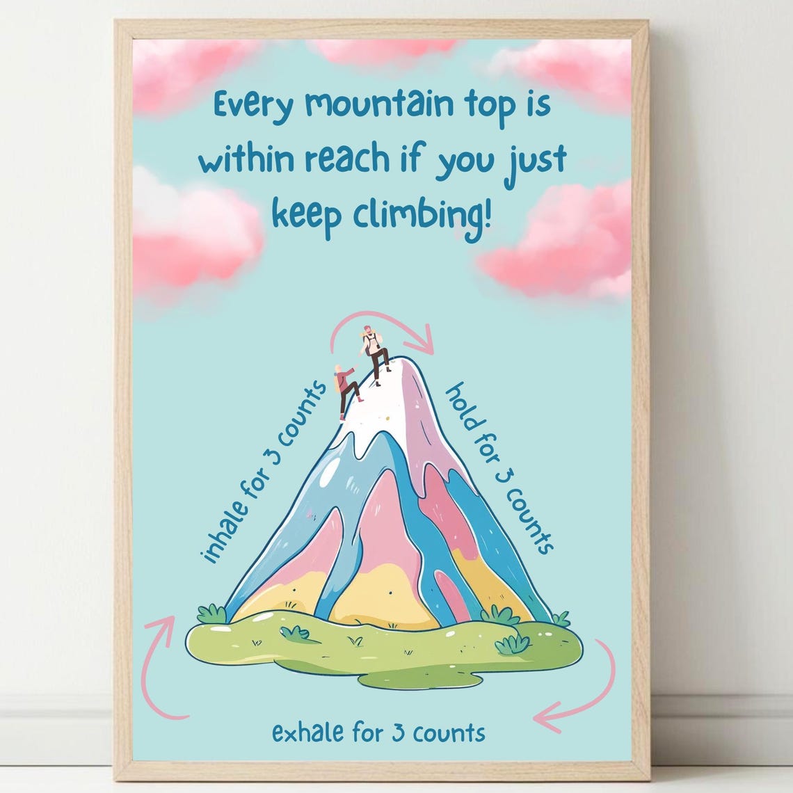 Keep Climbing Mountain Breathing Exercise Poster for Kids Room Art