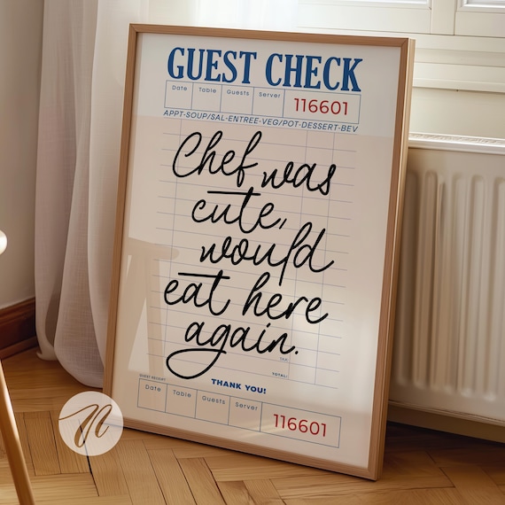 Guest Check Chef Was Cute Would Eat Here Again Green Tinted Poster