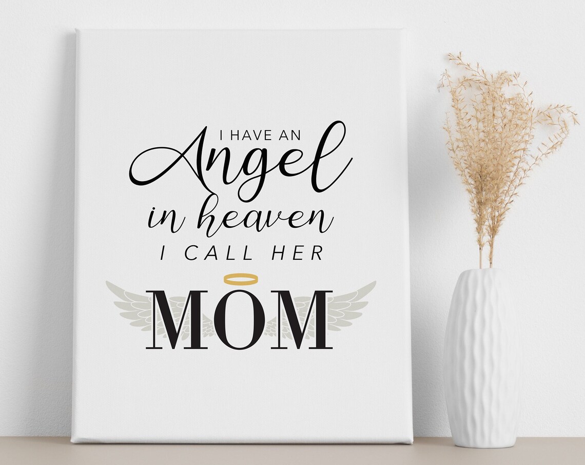 I Have an Angel in Heaven I Call Her Mom Memorial Tribute Poster - Image 3