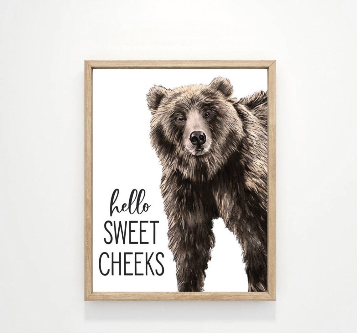 Hello Sweet Cheeks Bear Funny Bathroom Rustic Cabin Wall Decor Quote Print