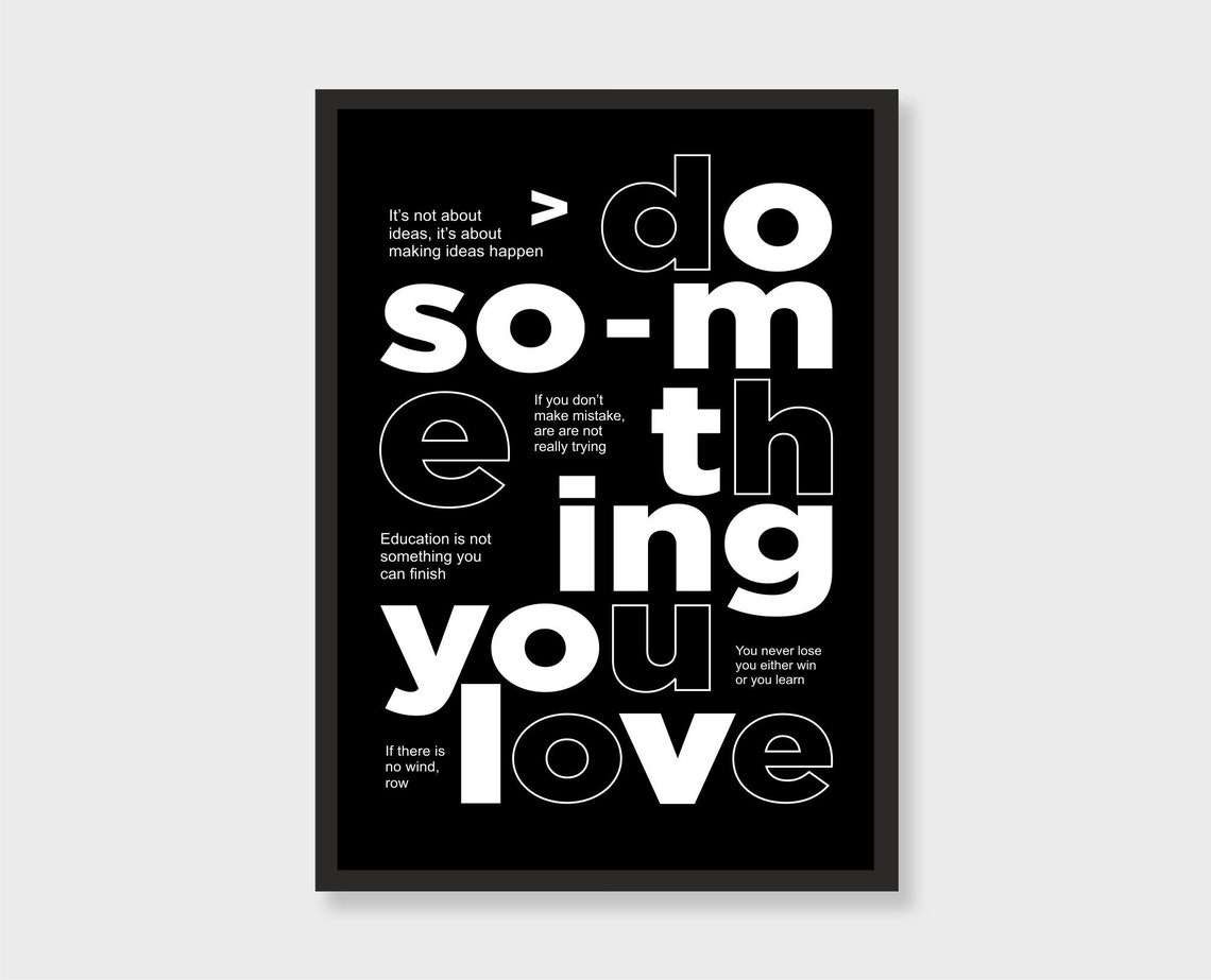 Do Something You Love Motivational Typography Black White Quote Poster