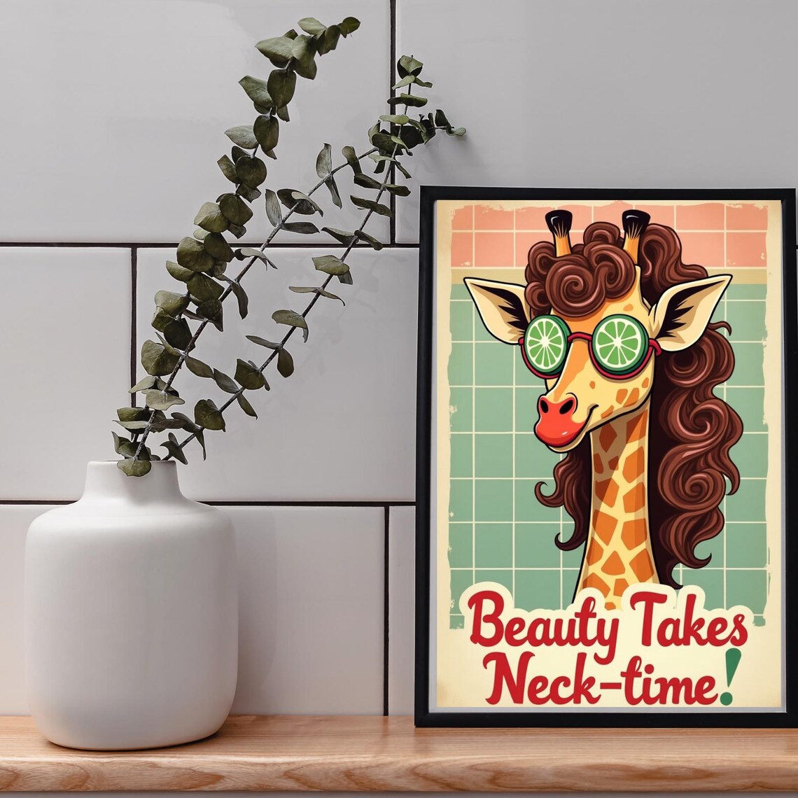 Retro Funny Giraffe Beauty Takes Neck Time Bathroom Quote Poster