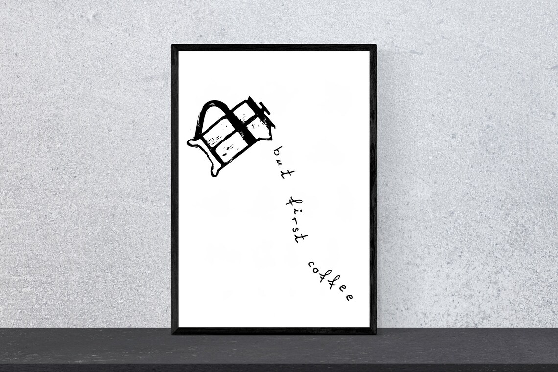 But First Coffee Minimalist Black and White Art Print