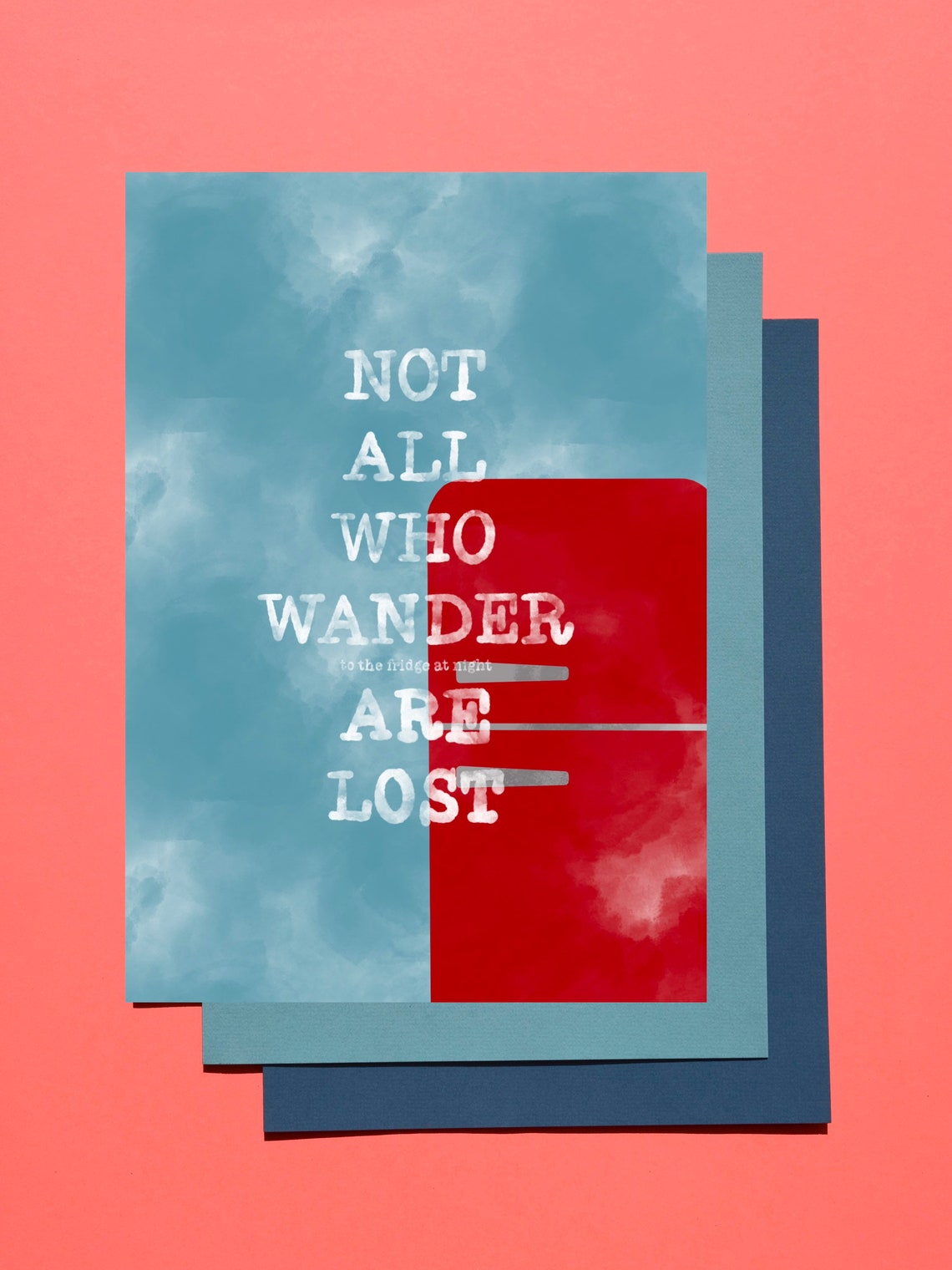 Not All Who Wander Fridge Night Funny Kitchen Quote Art Poster - Image 4