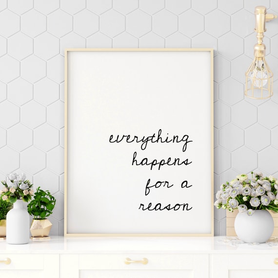 Everything Happens For A Reason Script Quote Minimalist Poster