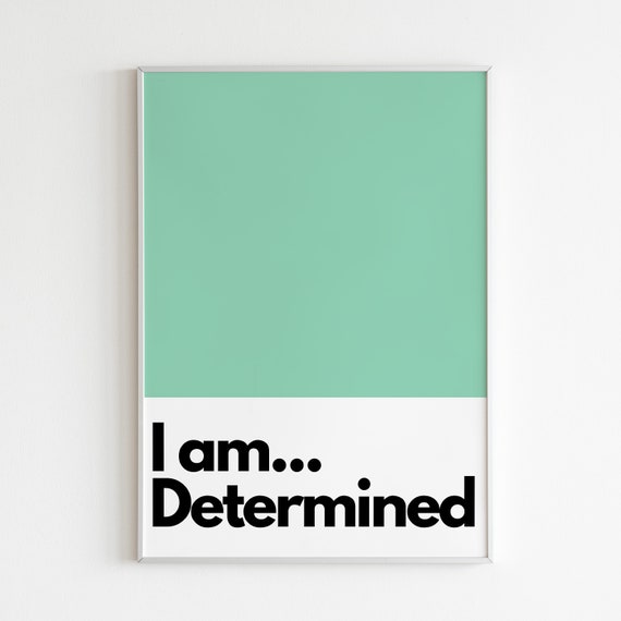 I Am Determined, Kids Bedroom Nursery Art Print