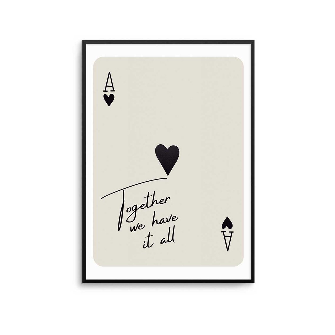 Ace Of Hearts Inspirational Family Quote Art Print