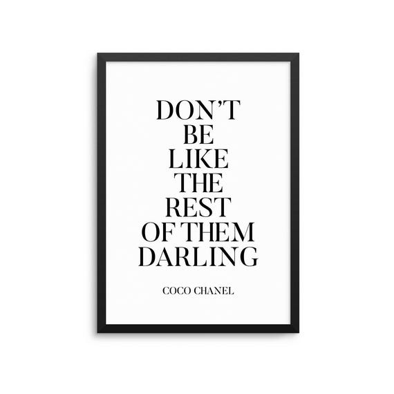 Dont Be Like The Rest Of Them Fashion Quote Print Inspirational Wall Art