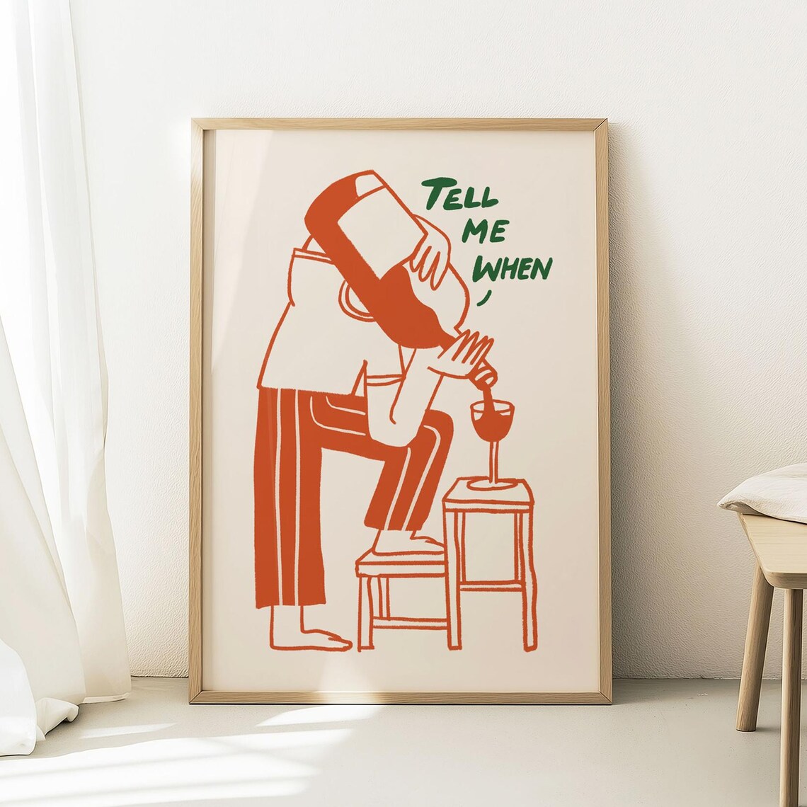 Tell Me When Funny Wine Art Retro Kitchen Sign