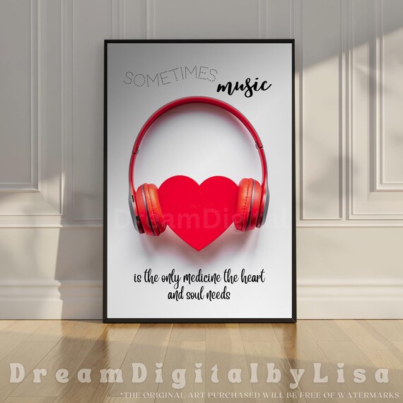 Sometimes Music Is The Only Medicine Red Heart Headphones Poster