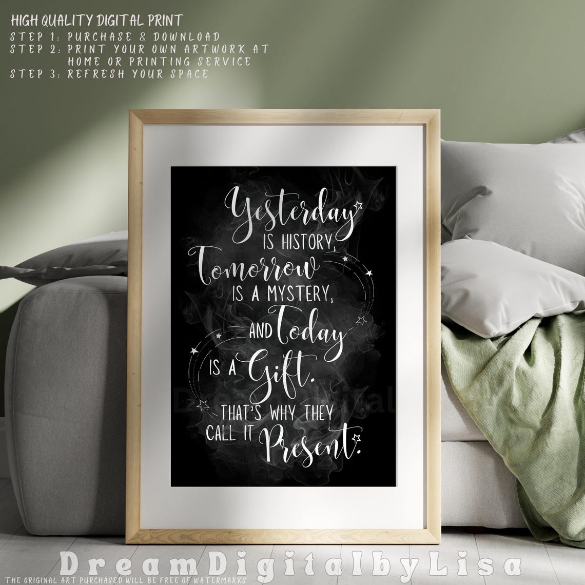 Yesterday Is History Today Is a Gift Chalkboard Quote Poster - Image 4