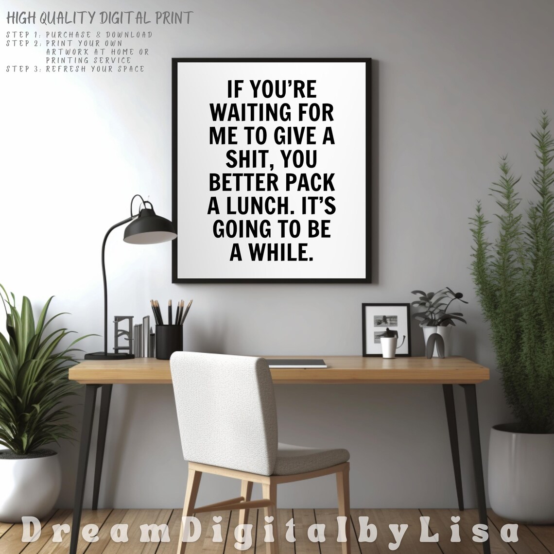 If Youre Waiting For Me To Give A Shit Poster Sarcastic Quote Art - Image 4