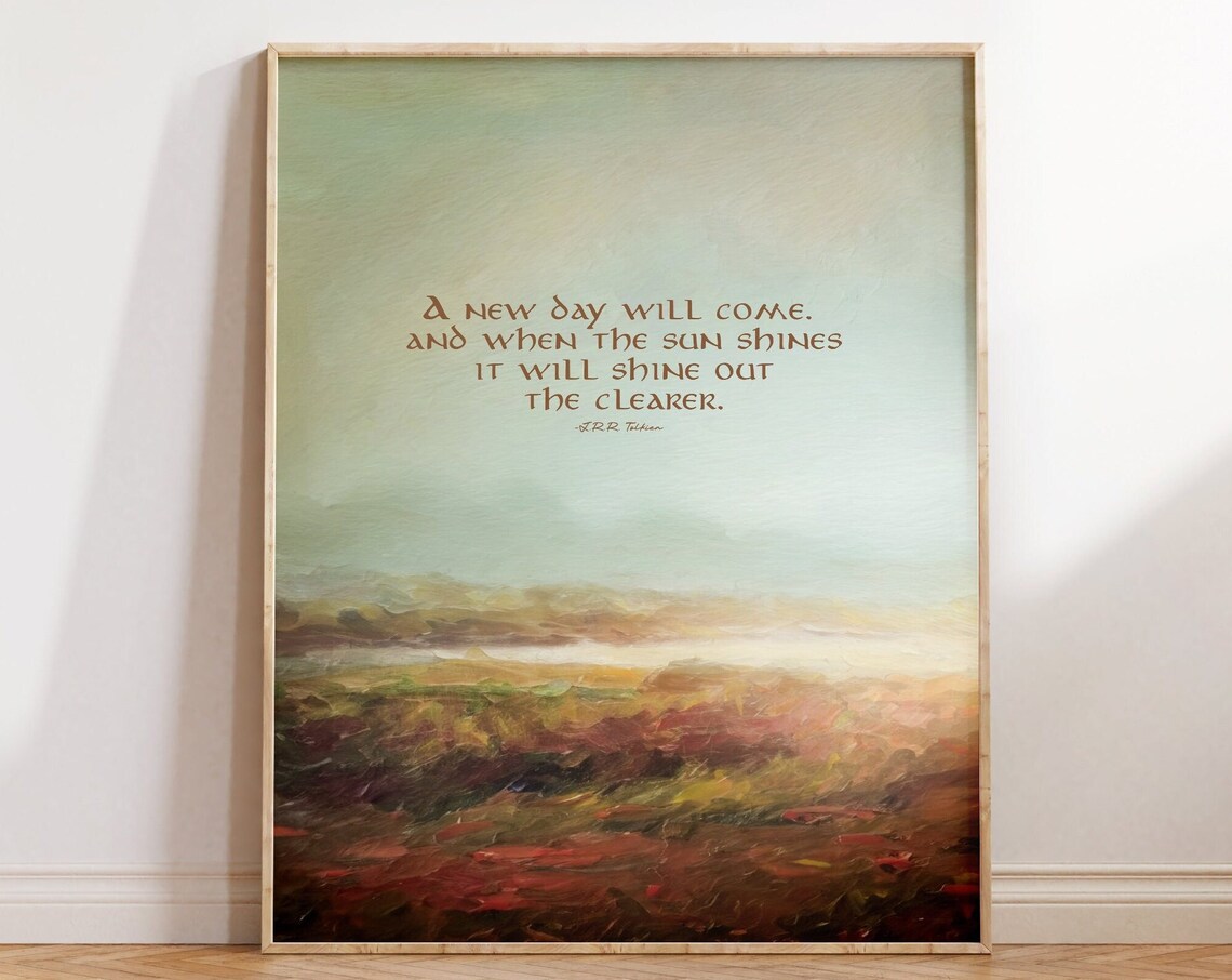 Tolkien New Day Will Come Sun Shines Clearer Autumn Landscape Quote Print