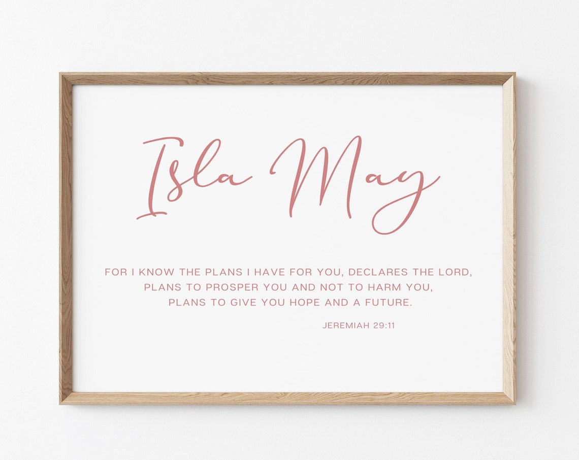 Isla May Jeremiah 29 11 Personalized Baby Girl Nursery Name Print