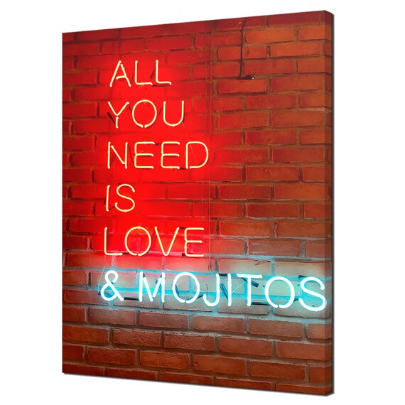 All You Need Is Love And Mojitos Neon Sign Red Blue Brick Wall Bar Poster