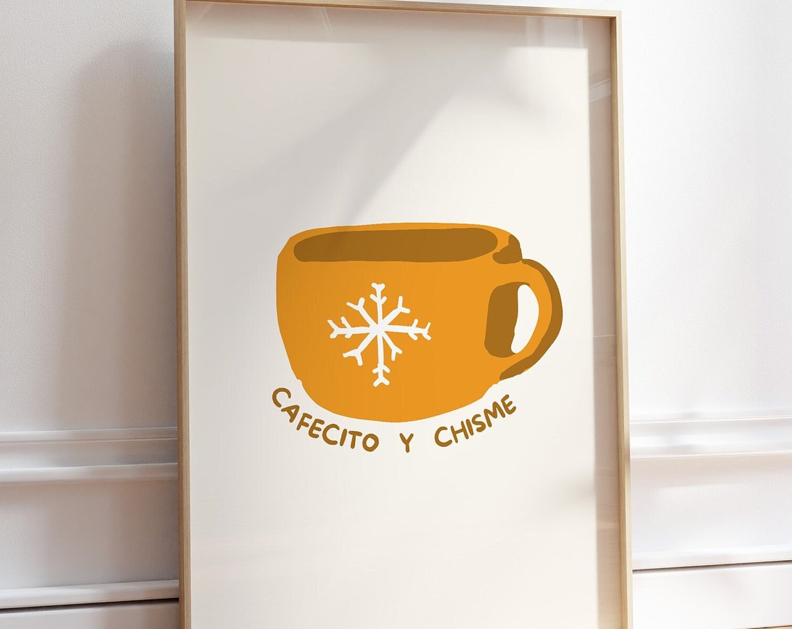 Cafecito Y Chisme Orange Snowflake Mug Spanish Kitchen Poster