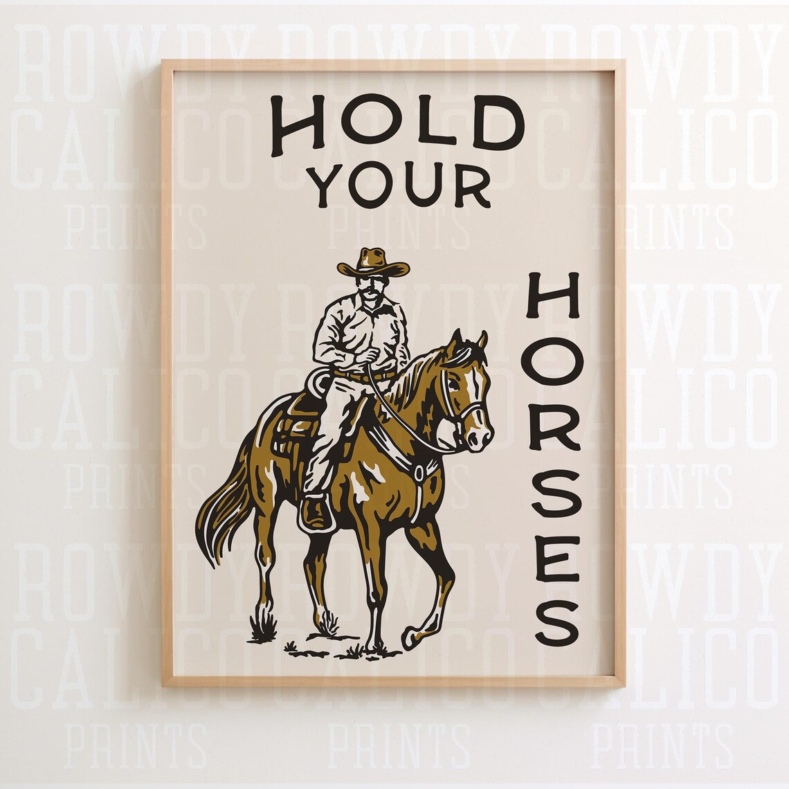 Hold Your Horses Cowboy Horseback Rider Funny Western Poster - Image 2