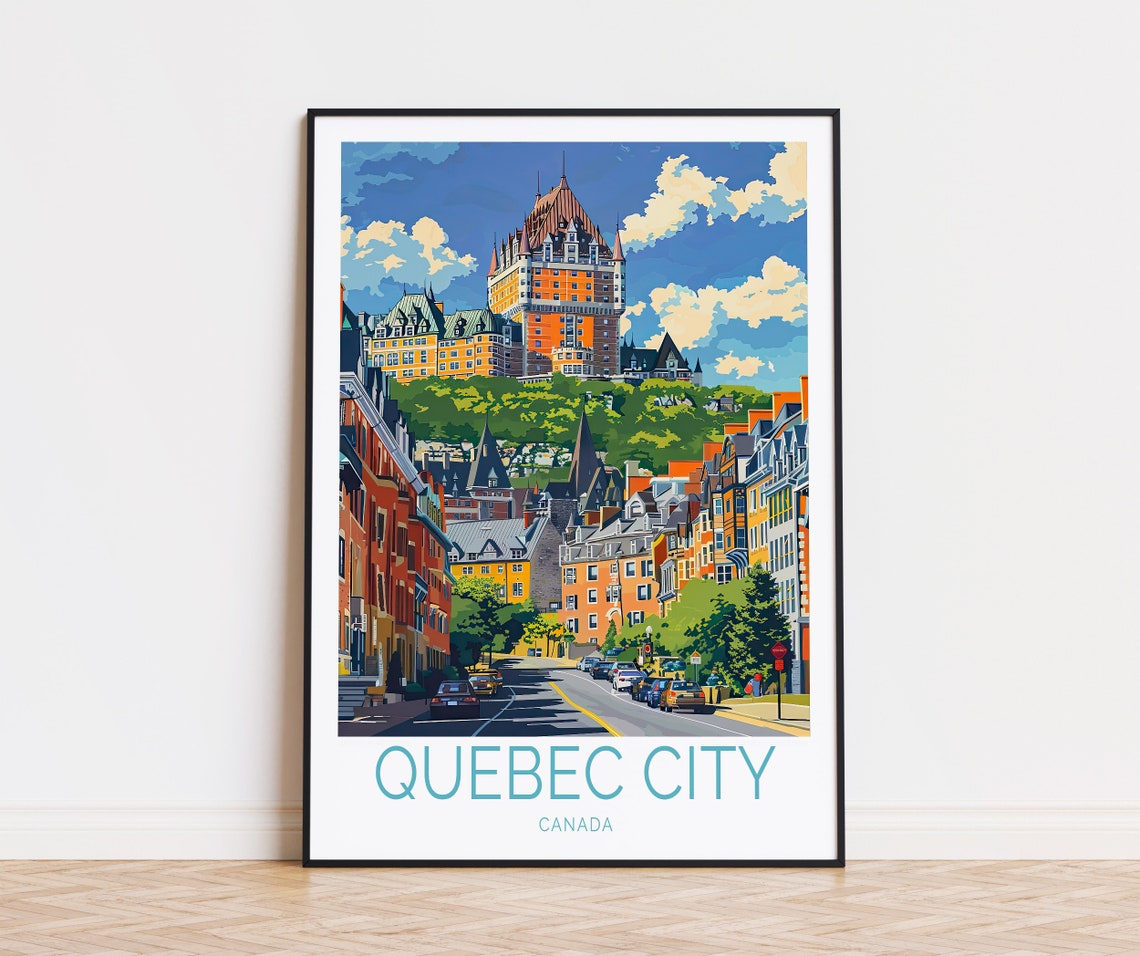 Quebec City Canada Old Town Street View With Chateau Frontenac Poster