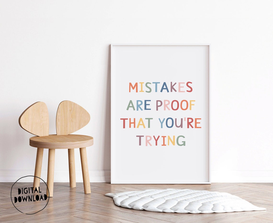 Mistakes Are Proof That You Are Trying Classroom Quote Poster - Image 5