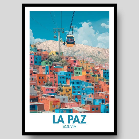 La Paz Poster Bolivia The Andes Print Wall Art Painting