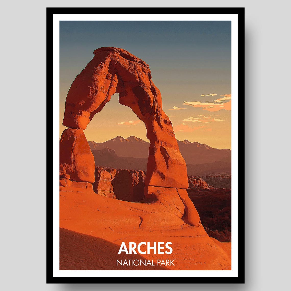 Arches National Park Delicate Arch Desert Canyon Golden Hour Poster