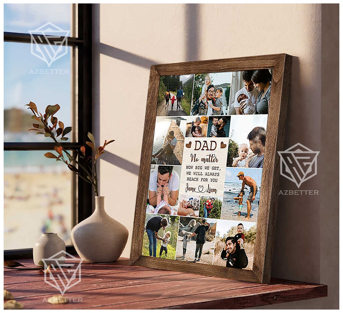 Personalized How Big We Get We Will Always Reach You Custom Fathers Day Gift Daddy Birthday Photo Collage Daughter To Dad - Image 2